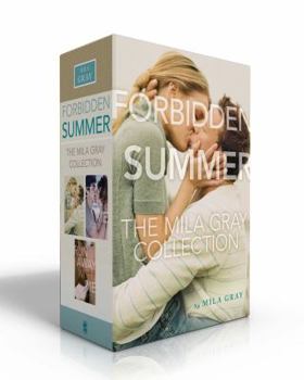 Paperback Forbidden Summer the Mila Gray Collection (Boxed Set): Come Back to Me; Stay with Me; Run Away with Me Book