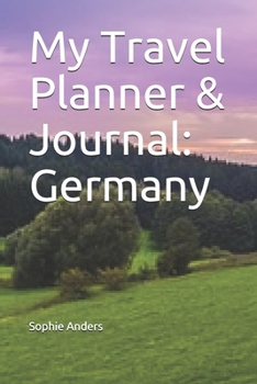 Paperback My Travel Planner & Journal: Germany Book