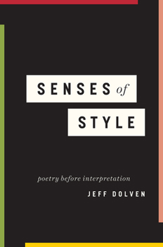 Hardcover Senses of Style: Poetry Before Interpretation Book