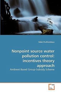 Paperback Nonpoint source water pollution control: incentives theory approach Book