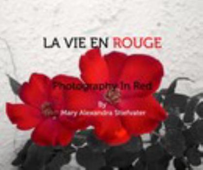 Paperback La Vie En Rouge Book