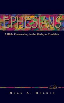 Hardcover Ephesians: A Commentary for Bible Students Book