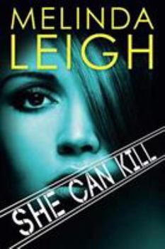 She Can Kill - Book #5 of the She Can...