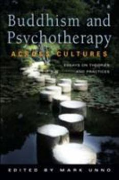 Paperback Buddhism and Psychotherapy Across Cultures: Essays on Theories and Practices Book