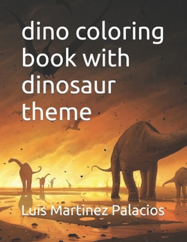 Paperback dino coloring book with dinosaur theme Book