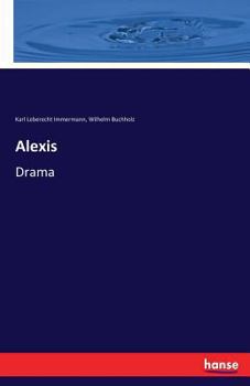 Paperback Alexis: Drama [German] Book