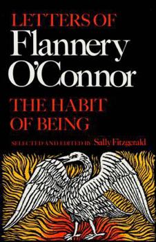 Paperback The Habit of Being: Letters of Flannery O'Connor Book
