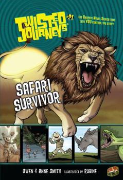 Safari Survivor - Book #21 of the Twisted Journeys
