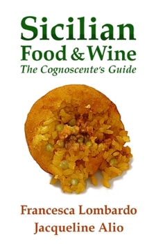 Paperback Sicilian Food and Wine: The Cognoscente's Guide Book