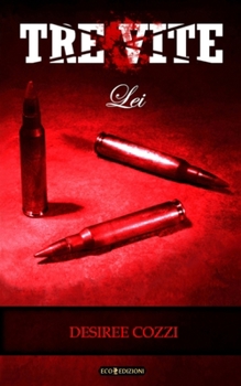 Paperback Tre Vite: Lei [Italian] Book