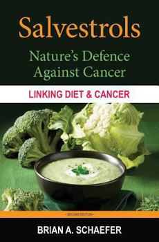 Paperback Salvestrols: Nature's Defence Against Cancer Book