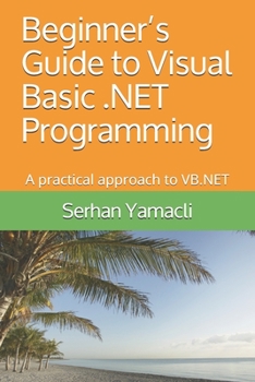 Paperback Beginner's Guide to Visual Basic .NET Programming: A Practical Approach to VB.NET Book