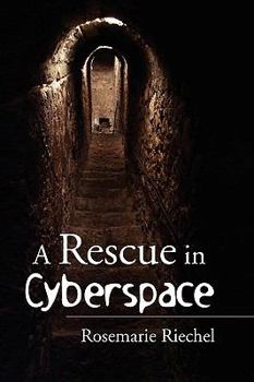 Paperback A Rescue in Cyberspace Book