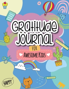 Paperback Gratitude Journal for Awesome Kids Book