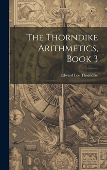 Hardcover The Thorndike Arithmetics, Book 3 Book