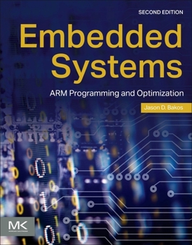Paperback Embedded Systems: Arm Programming and Optimization Book