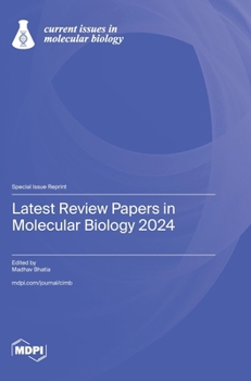 Hardcover Latest Review Papers in Molecular Biology 2024 Book
