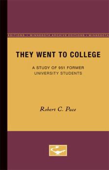 Paperback They Went to College: A Study of 951 Former University Students Volume 3 Book
