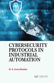 Library Binding Cybersecurity Protocols in Industrial Automation Book