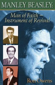 Paperback Manley Beasley: Man of Faith - Instrument of Revival Book