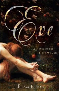 Hardcover Eve : A Novel of the First Woman Book
