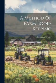 Paperback A Method Of Farm Book-keeping Book