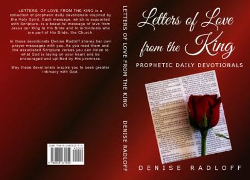 Paperback Letters Of Love From The King: Prophetic Daily Devotionals Book
