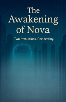 Paperback The Awakening of NOVA Book