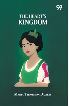Paperback The Heart'S Kingdom Book