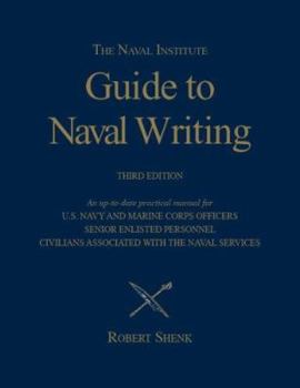 Naval Institute Guide to Naval Writing - Book  of the Blue & Gold Professional Library