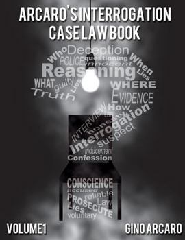 Paperback Arcaro's Interrogation Case Law Book