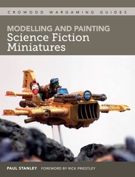 Paperback Modelling and Painting Science Fiction Miniatures Book