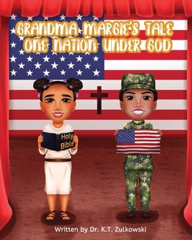 Paperback Grandma Margie's Tale: One Nation under God Book