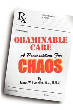 Paperback Obaminable Care: A Prescription for Chaos Book