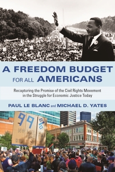Paperback A Freedom Budget for All Americans: Recapturing the Promise of the Civil Rights Movement in the Struggle for Economic Justice Today Book