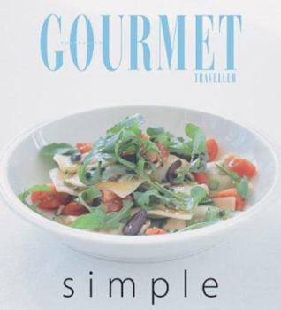 Gourmet Simple (Australian Gourmet Traveller) - Book  of the Women's Weekly