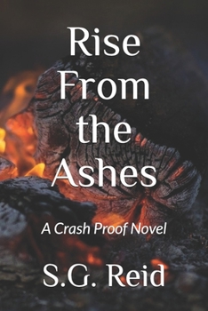 Paperback Rise From the Ashes: A Crash Proof Novel Book