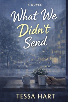 Paperback What We Didn't Send Book