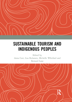 Sustainable Tourism and Indigenous Peoples
