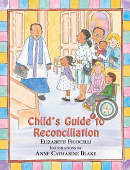 Hardcover Child's Guide to Reconciliation Book