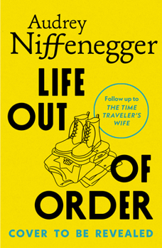 Hardcover Life Out of Order (Deluxe Limited Edition) Book