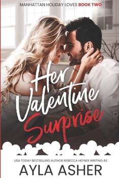 Her Valentine Surprise - Book #2 of the Manhattan Holiday Loves