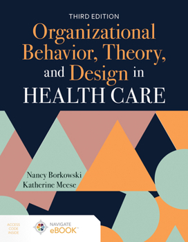 Paperback Organizational Behavior, Theory, and Design in Health Care Book
