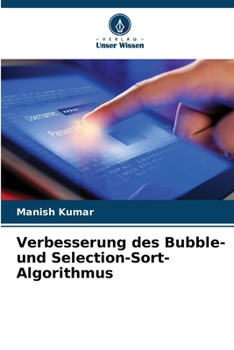 Paperback Verbesserung des Bubble- und Selection-Sort-Algorithmus [German] Book