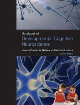 Hardcover Handbook of Developmental Cognitive Neuroscience, Second Edition Book