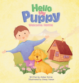 Hardcover Hello my puppy, welcome home Book