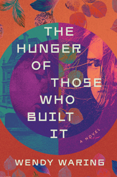 Paperback The Hunger of Those Who Built It Book