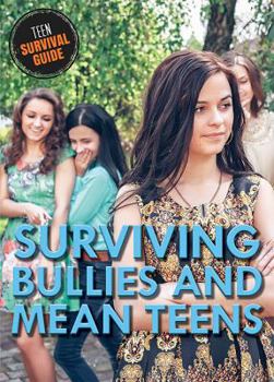 Library Binding Surviving Bullies and Mean Teens Book