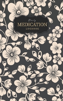 Paperback Daily Medication logbook: Planner Track Medicine Personal Health Record Keeper Monday To Sunday For 53 weeks Book