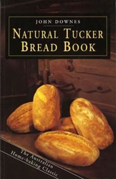 Paperback The Natural Tucker Bread Book